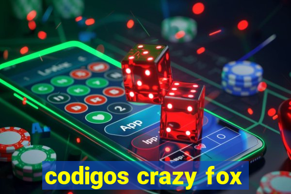 codigos crazy fox